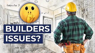 The Issues That Builders are Facing Today