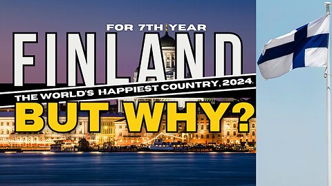 Finland's Secret to Happiness: What Makes it the Happiest Country in the World?