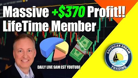 Massive +$370 Profit Lifetime Member Stock Market Success