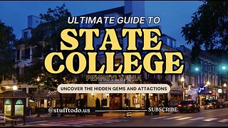 Surprising Things to Do in State College, Pennsylvania | Stufftodo.us