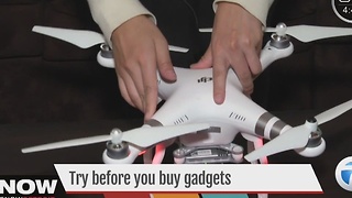 Try before you buy gadgets