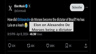 Elon on how Alexandre De Moraes dictator tweet goes viral