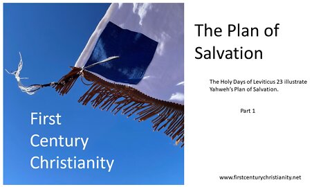 The Plan of Salvation part 1