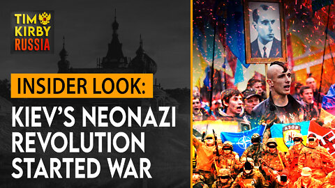 TKR#22 George Eliason: Did Kiev's N E O N A Z I Revolution start the war?