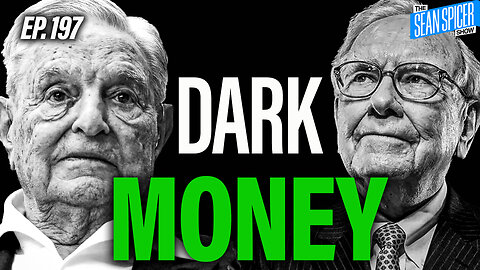 Dark Money: Billionaire Secrets EXPOSED | Ep 197