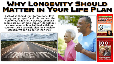 Why Longevity Should Matter in Your Life Plan