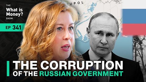 The Corruption of the Russian Government with Anna Chekhovich (WiM341)