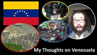 My Thoughts on Venezuela