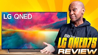 LG QNED75 4K TV Review