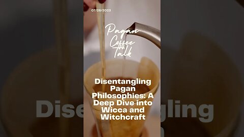 Disentangling Pagan Philosophies: A Deep Dive into Wicca and Witchcraft AD #shorts
