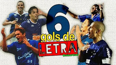 6 gols de letra do Cruzeiro