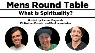 What Is Spirituality? Ft Nathan Francis and Paul Leendertse