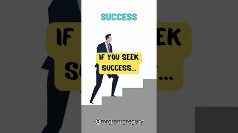 You Seek Success?