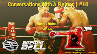 TOMMY 'RAZOR' RAINONE - 37 Professional Fights - Long Island | CONVERSATIONS WITH A FIGHTER #10