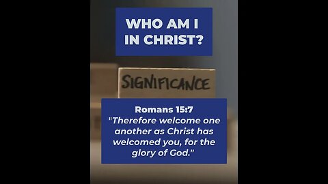 Who am I in Christ? - "Accepted"