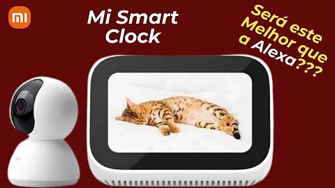 Mi Smart Clock Xiaomi