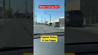 Line of police cars in Las Vegas featuring capital police vehicles. What’s going on?￼