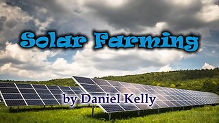 Solar Farming by Daniel Kelly