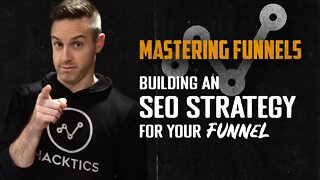 Mastering Funnels Ep. 11 | Building an SEO Strategy For Your Funnel