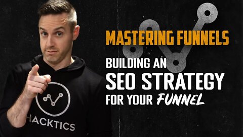 Mastering Funnels Ep. 11 | Building an SEO Strategy For Your Funnel