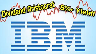 Dividend Aristocrat with a 5%+ Yield! (IBM Stock Analysis!)