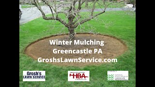 Winter Mulching Greencastle PA Landscaping Contractor