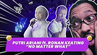 PUTRI ARIANI ft RONAN KEATING - NO MATTER WHAT[REACTION]