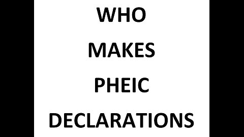 WHO MAKES PHEIC DECLARATIONS
