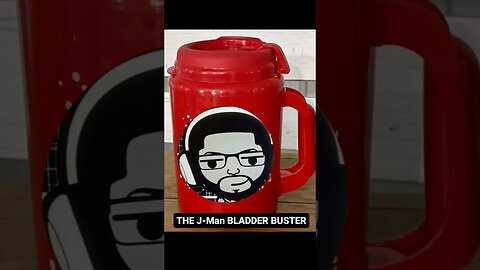 The J-Man BLADDER BUSTER #parody #commercial #drinkware