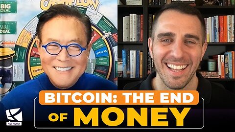 Why Bitcoin is the Future of Money - Robert Kiyosaki, Anthony Pompliano