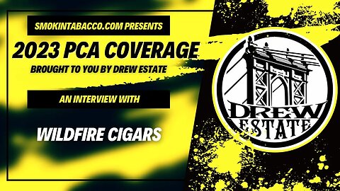 PCA 2023: Wildfire Cigars