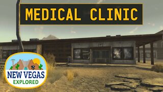 Fallout New Vegas | Medical Clinic Explored