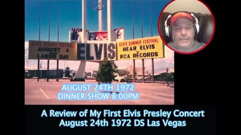 My First Elvis Presley Concert-August 24th 1972 DS Las Vegas Review