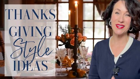 🍁Thanksgiving Design Ideas 🍁 DECORATE WITH ME | Thanksgiving Decorations 2022 | 2 Tables!