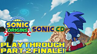🎮👾🕹 Sonic Origins Digital Deluxe - Sonic CD Part 2 Finale! - Nintendo Switch Playthrough 🕹👾🎮 😎Benjamillion