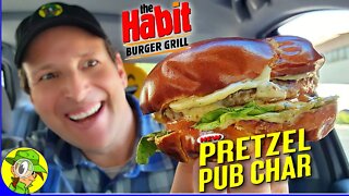 The Habit® 🏄‍♂️ PRETZEL PUB CHAR Review 🥨🍺🍔 | Peep THIS Out! 🕵️‍♂️