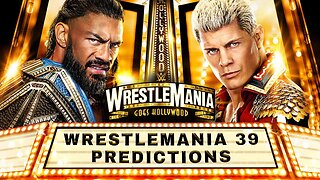 WrestleMania 39 Predictions I The Universal Wrestling Podcast