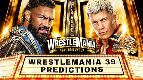 WrestleMania 39 Predictions I The Universal Wrestling Podcast