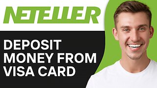 How To Deposit Money in Neteller From Visa Card