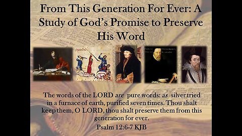 FTGF Lesson 35 | Preservation: Examining the Relevant Passages, Isaiah 40:8 & I Peter 1:23-25