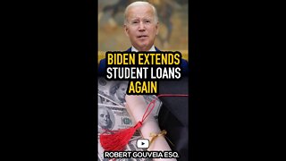 Biden Extends Student Loans AGAIN #shorts