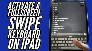 How To Activate A Full Screen Swipe Keyboard On Your iPad