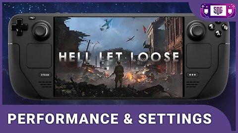 Hell Let Loose working on the Steam Deck - Gameplay & Settings