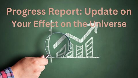 Progress Report: Update on Your Effect on the Universe ∞The 9D Arcturian Council, Daniel Scranton