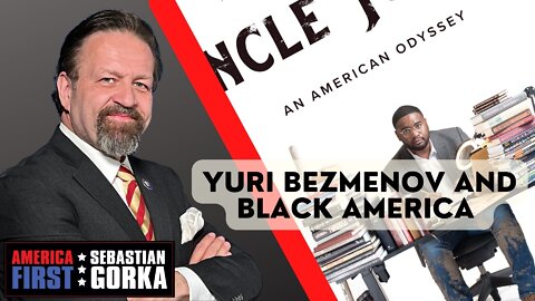 Yuri Bezmenov and black America. Chad Jackson with Sebastian Gorka on AMERICA First