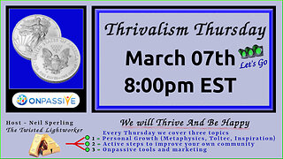 2024 03 07 #Thrivalism #Onpassive