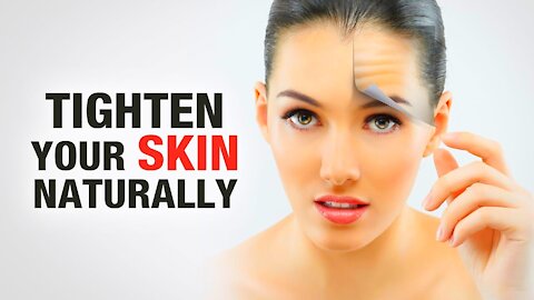 How To Tighten Loose Skin (Saggy) On Your Face