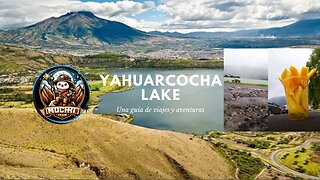 Yahuarcocha Lake 🏝️ Tours Episode 1