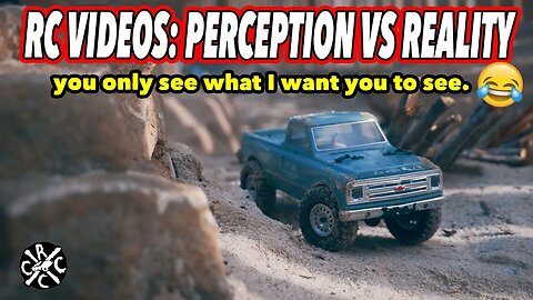 RC Videos: Perception VS. Reality. Nothing Is Real 😂
