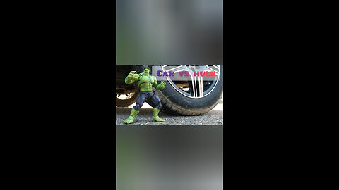 Car vs hulk|water melon|coca cola